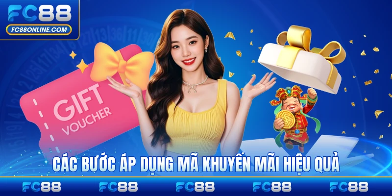 Các bước áp dụng mã khuyến mãi hiệu quả chi tiết