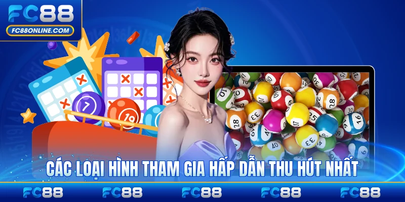 Các loại hình tham gia hấp dẫn thu hút nhất FC88 tại đây