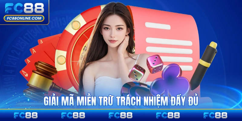 Giải mã miễn trừ trách nhiệm đầy đủ năm 2026 toàn diện